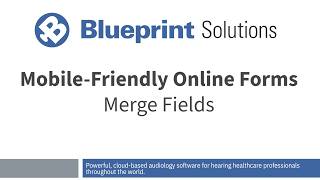 Mobile-Friendly Online Forms: Merge Fields