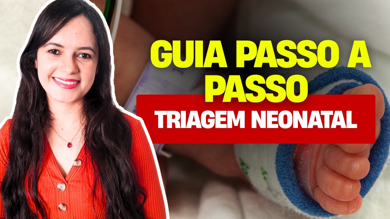 Triagem Neonatal - Assistência ao RN (Profª Juliana Mello)