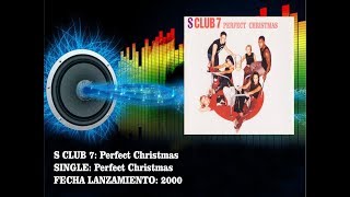 S Club 7 - Perfect Christmas  (Radio Version)