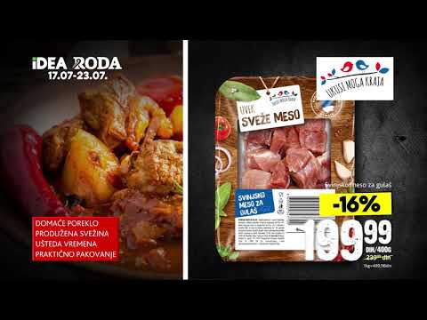 IDEA | Ukusi moga kraja domaće, sveže meso 17-23.07.2020.