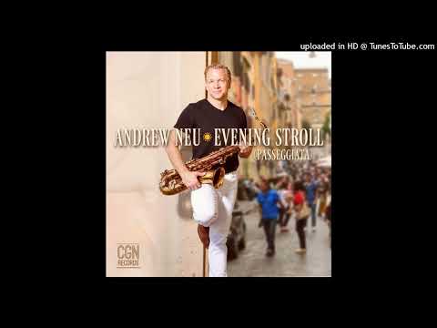 Andrew Neu - Evening Stroll (Passeggiata)