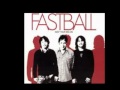 Falling upstairs - Fastball 