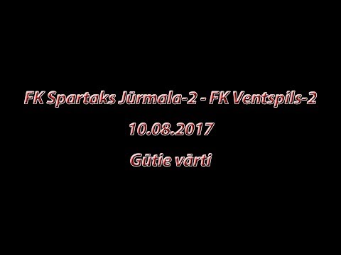 FK Spartaks Jūrmala-2 - FK Ventspils-2 Gūtie vārti (10.08.2017)