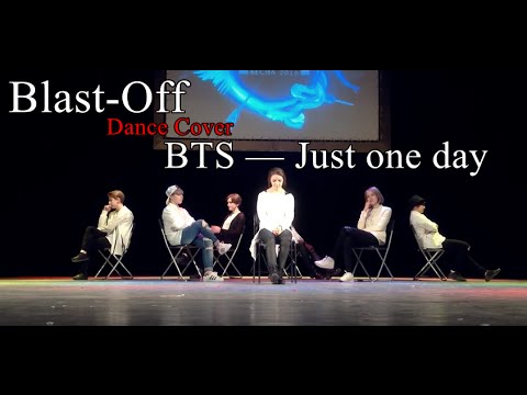 BTS (방탄소년단) - Just One Day dance cover BLAST-OFF