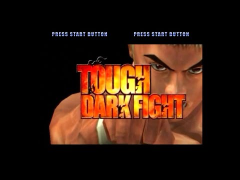 TOUGH DARK FIGHT