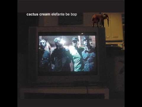 Cactus Cream   -  Freak Show