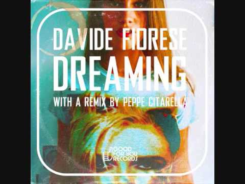 Davide Fiorese - Dreaming - Peppe Citarella Funk Mix