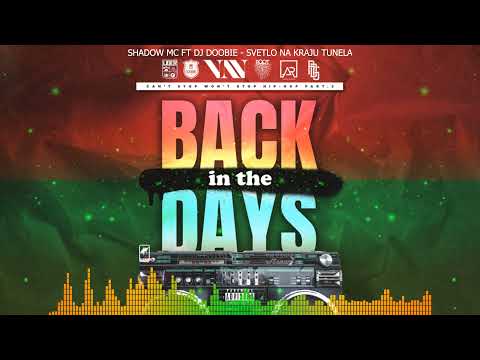 21. Shadow Mc Ft. DJ Doobie - Svetlo Na Kraju Tunela