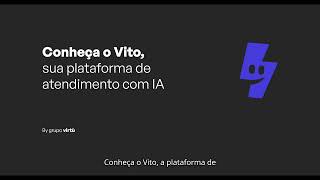 Vito: Sua plataforma de atendimento com IA