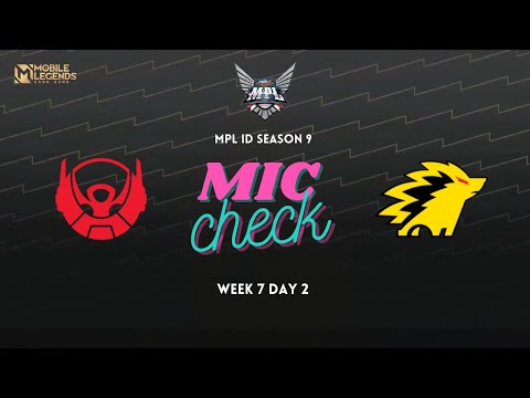 Mic Check BIGETRON ALPHA vs ONIC MPL SEASON 9