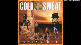 Cold Sweat: I Just Wanna Make Love To You (Willie Dixon Cover)