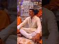 Akshay Kumar Aaye Ayodhya Rammandirayodhya Rammandir Shortviral ️ ️