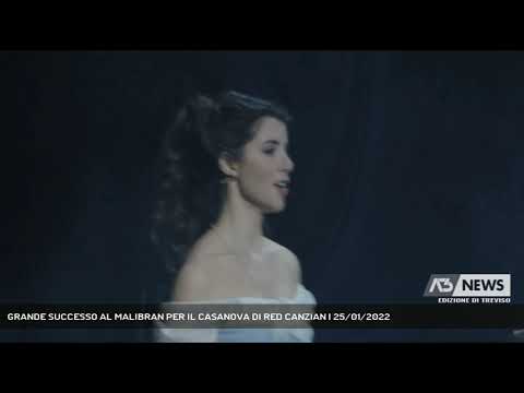 GRANDE SUCCESSO AL MALIBRAN PER IL CASANOVA DI RED CANZIAN | 25/01/2022