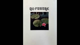 No Future - Midnight Reigns