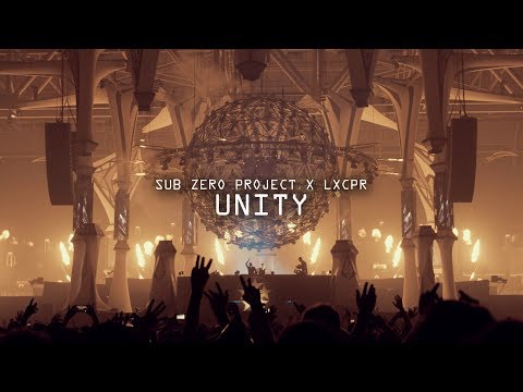 Sub Zero Project x LXCPR - Unity (Official Video Clip)