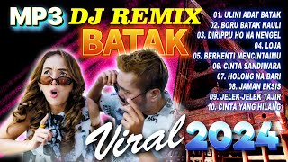 Download lagu MP3 DJ REMIX BATAK VIRAL 2024 || FULL ALBUM mp3