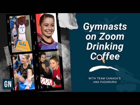 Gymnasts on Zoom Drinking Coffee - Episode 5: Ana Padurariu