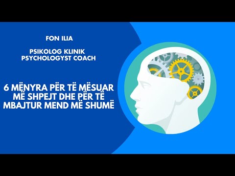 6 mënyra për të mësuar më shpejt dhe për të mbajtur mend më shumë