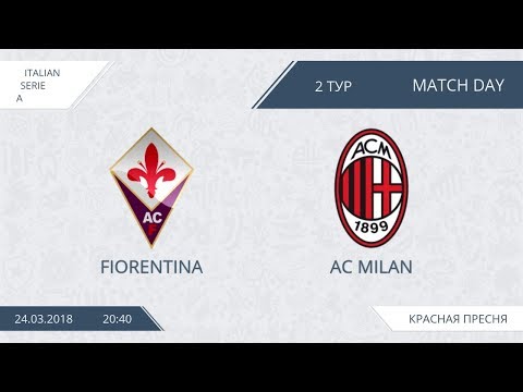 AFL18. Italy. Serie A. Day 2. Fiorentina - Milan