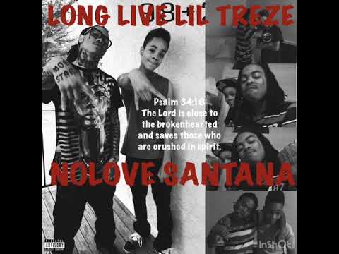 NoLove Santana - Long Live Lil Treze