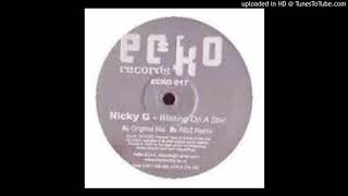 Nicky G - Wishing On A Star (Original Mix) *Bassline House / Niche / Speed Garage*