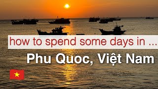 Phu Quoc, Vietnam 🇻🇳