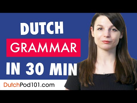 30 Minutes to Improve Your Dutch Grammar Skills