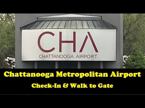 Chattanooga Airport – Check-in, Baggage Drop & Walk to Gate (2023)
