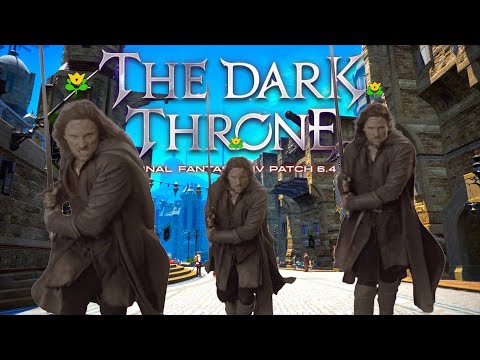 [FFXIV] Returning FFXIV Players in Patch 6.4 - The Dark Throne #ffxiv