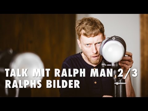 Talk mit Ralph Man 2/3 - Ralphs Bilder