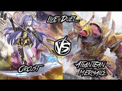 *Yu-Gi-Oh!* Live Duel: Atlantean Mermails Vs Scrap Orcust!!!