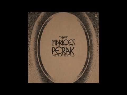 Thee Marloes - Perak (Instrumentals) - Full Album Stream