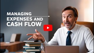 Master Your Business Finances: Essential Tips for Managing Expenses & Cash Flow