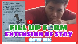 HOW TO FILL UP VISA | EXTENSION OF STAY APPLICATION FORM | D H IN  HK #nitzeottv #extensionofvisa