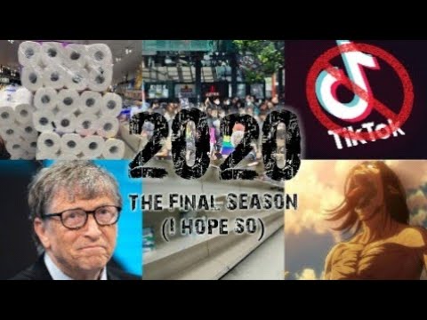 if 2020 had an anime opening - the (probably not) final season