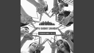 Download lagu Apa Kabar Sahabat (Remix Version) mp3 Download lagu Apa Kabar Sahabat (Remix Version) mp3