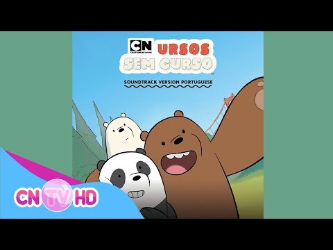 É só chegar (Ursos sem Curso: Hits)
