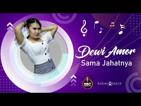 Sama Jahatnya | Voc . Dewi Amor | SBC Community @2021