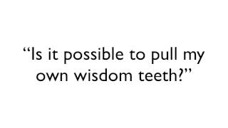 preview picture of video 'Dentist In Warren Michigan - Pull Your Own Wisdom Teeth Out'