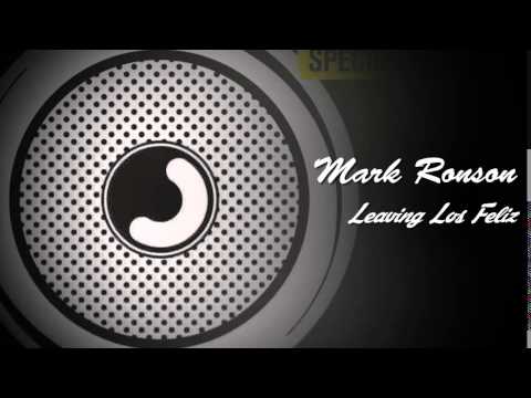 Mark Ronson - Leaving Los Feliz (With Lyrics)