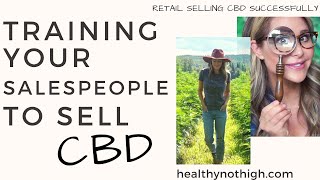 How to Retail Sell CBD & Consult Consumers 🎯