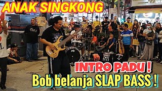 Download lagu Dengar intro tak sangka lagu ANAK SINGKONG ! Bob belanja SLAP BASS. LETOP! mp3 Download lagu Dengar intro tak sangka lagu ANAK SINGKONG ! Bob belanja SLAP BASS. LETOP! mp3