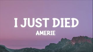 Amerie - I Just Died (Lyrics)