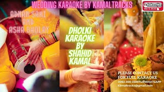 Download lagu zara dholki bajao goriyo vdo karaoke by shahid kamal#karaoke mp3