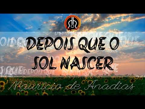 Depois Que O Sol Nascer video