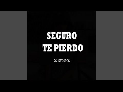 Seguro Te Pierdo