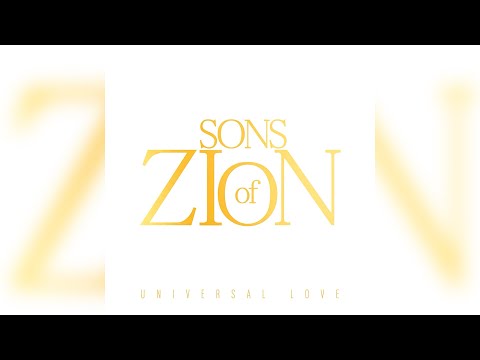 Sons of Zion - Universal Love (Audio)