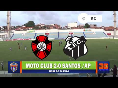 MOTO CLUB 2X0 SANTOS /AP - BRASILEIRO SERIE D 2020