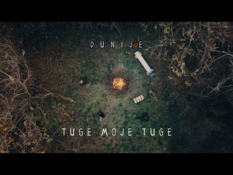 Dunije - Tuge moje tuge (Official Video)
