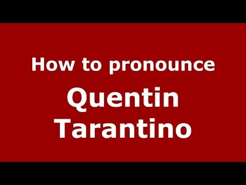 How to pronounce Quentin Tarantino (Italian/Italy)  - PronounceNames.com